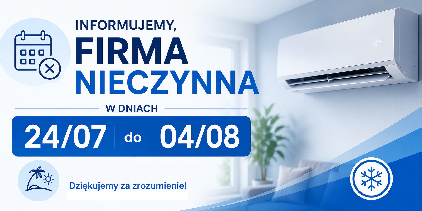 Firma zamknięta w dniach 24/07-04/08